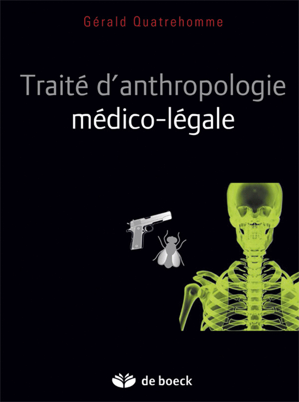 Traité d’Anthropologie Médico-Légale