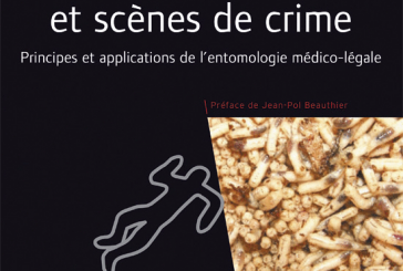 Insectes, Cadavres et Scènes de  Crime