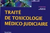 TRAITE DE TOXICOLOGIE MEDICO-JUDICIAIRE